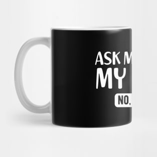 Book - Ask me about my book No, really Mug